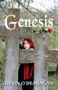 Genesis: Legend of Glory Book 3 by Devin O'Branagan