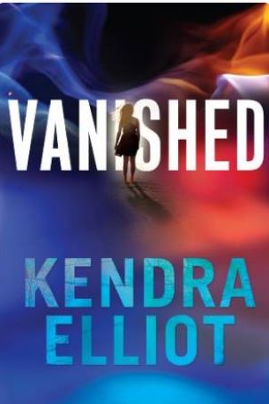 cover of Vanished (Callahan and McLane Book 1) by Kendra Elliot