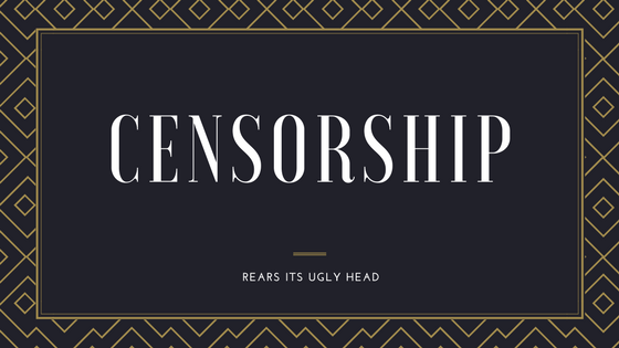 censorship rears its ugly head