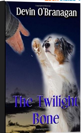 The Twilight Bone: The Show Dog Diaries, Book 1, by Devin O'Branagan